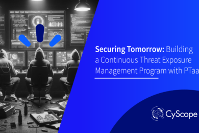 Securing Tomorrow Building a Continuous Threat Exposure Management Program with PTaaS